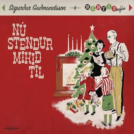 Sigurður Guðmundsson og Memfismafían — Nú stendur mikið til